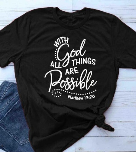With God all things are Possible Christian Statement Shirt-unisex-wanahavit-black tee white text-L-wanahavit