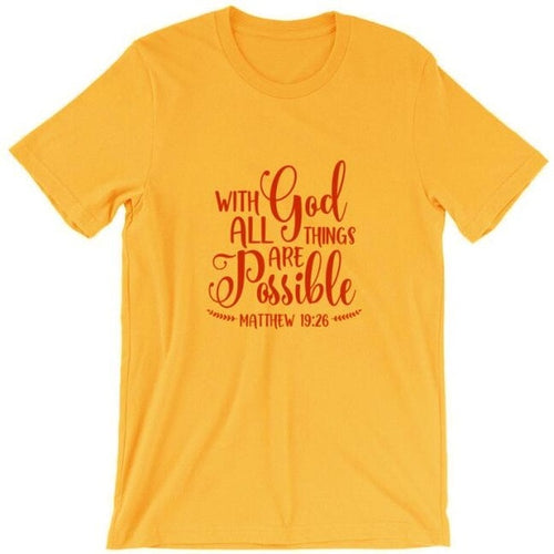 Load image into Gallery viewer, With God All Things Are Possible Christian Statement Shirt-unisex-wanahavit-gold tee black text-L-wanahavit
