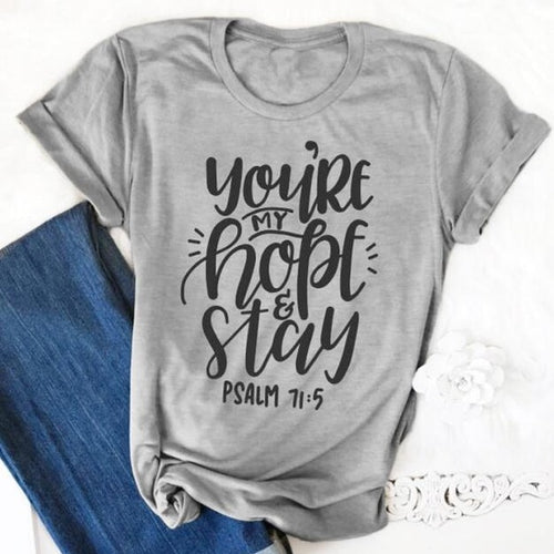 Load image into Gallery viewer, You&#39;re My Hope And Stay Christian Statement Shirt-unisex-wanahavit-gray tee black text-L-wanahavit
