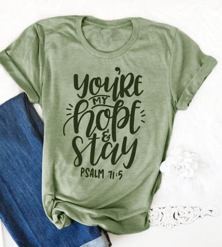 You're My Hope And Stay Christian Statement Shirt-unisex-wanahavit-olive tee black text-L-wanahavit