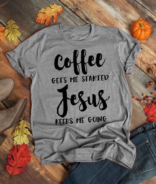Coffee Gets Me Started Jesus Keeps Me Going Christian Statement Shirt-unisex-wanahavit-gray tee black text-L-wanahavit