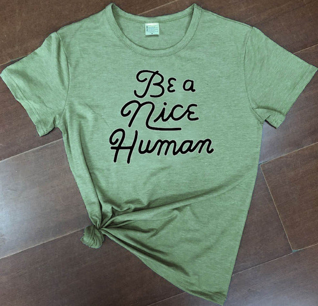Be A Nice Human Christian Statement Shirt-unisex-wanahavit-olive tee black text-M-wanahavit