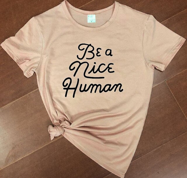 Be A Nice Human Christian Statement Shirt-unisex-wanahavit-peach tee black text-XXXL-wanahavit