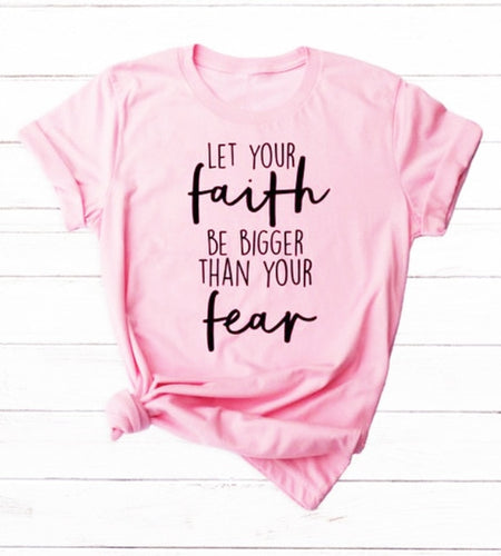 Let Your Faith Be Bigger Than Your Fear Christian Statement Shirt-unisex-wanahavit-pink tee black text-XL-wanahavit