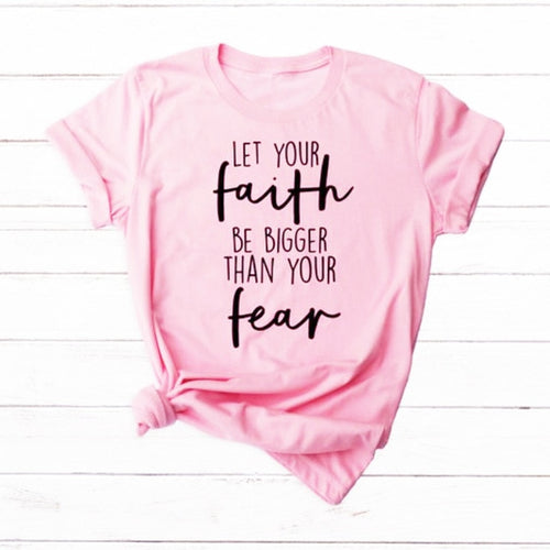 Load image into Gallery viewer, Let Your Faith Be Bigger Than Your Fear Christian Statement Shirt-unisex-wanahavit-pink tee black text-XL-wanahavit
