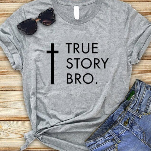 Load image into Gallery viewer, True Story Bro Christian Statement Shirt-unisex-wanahavit-gray tee black text-L-wanahavit
