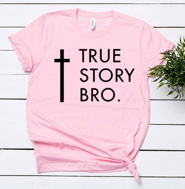 True Story Bro Christian Statement Shirt-unisex-wanahavit-pink tee black text-XXL-wanahavit