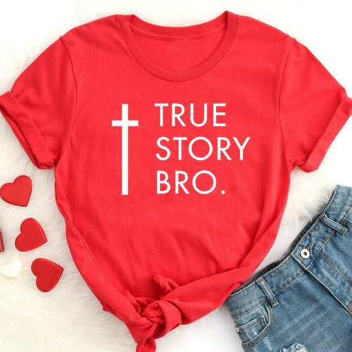 Load image into Gallery viewer, True Story Bro Christian Statement Shirt-unisex-wanahavit-red tee white text-L-wanahavit
