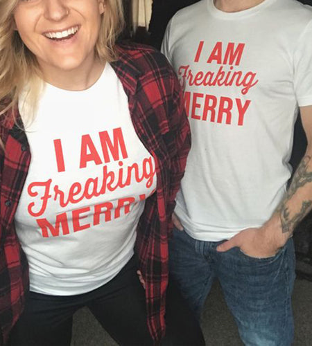I Am Freaking Merry Matching Couple Tees-unisex-wanahavit-FG02-FSTWH-S-wanahavit