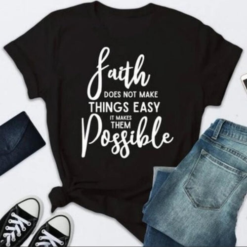 Load image into Gallery viewer, Faith Doesn&#39;t Make Things Easy But Possible Christian Statement Shirt-unisex-wanahavit-black tee white text-XL-wanahavit
