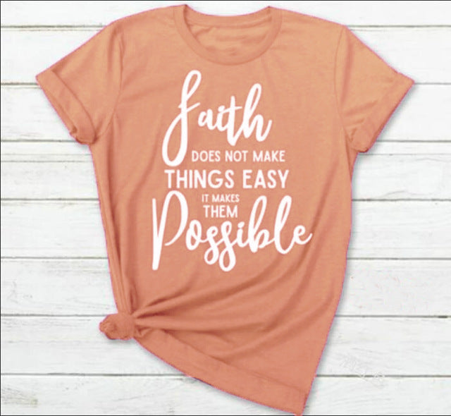 Faith Doesn't Make Things Easy But Possible Christian Statement Shirt-unisex-wanahavit-peach tee white text-XXXL-wanahavit