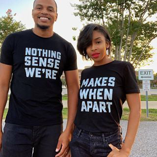 Nothing Makes Sense When We're Apart Matching Couple Tees-unisex-wanahavit-J177-MSTBK-XXL-wanahavit