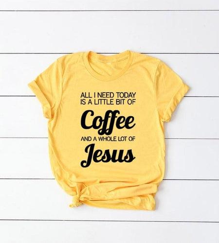 All I Need Today Is a Little Bit of Coffee And A Whole Lot of Jesus Christian Statement Shirt-unisex-wanahavit-gold tee black text-XXL-wanahavit