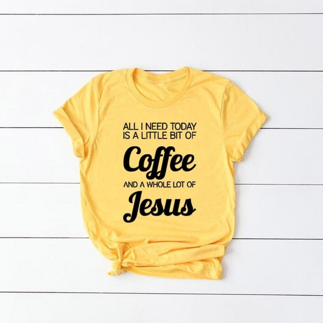 All I Need Today Is a Little Bit of Coffee And A Whole Lot of Jesus Christian Statement Shirt-unisex-wanahavit-gold tee black text-XXL-wanahavit