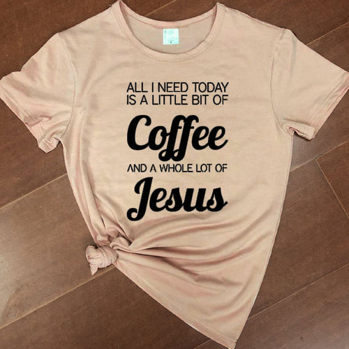 Load image into Gallery viewer, All I Need Today Is a Little Bit of Coffee And A Whole Lot of Jesus Christian Statement Shirt-unisex-wanahavit-peach tee black text-XXL-wanahavit
