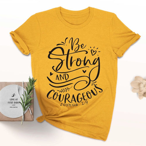 Load image into Gallery viewer, Be Strong And Courageous Joshua 1:9 Christian Statement Shirt-unisex-wanahavit-gold tee white text-L-wanahavit
