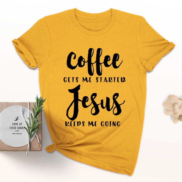 Coffee Gets Me Started Jesus Keeps Me Going Christian Statement Shirt-unisex-wanahavit-gold tee black text-L-wanahavit