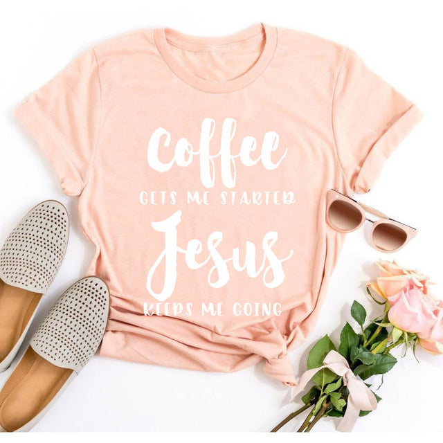 Coffee Gets Me Started Jesus Keeps Me Going Christian Statement Shirt-unisex-wanahavit-pink tee black text-L-wanahavit