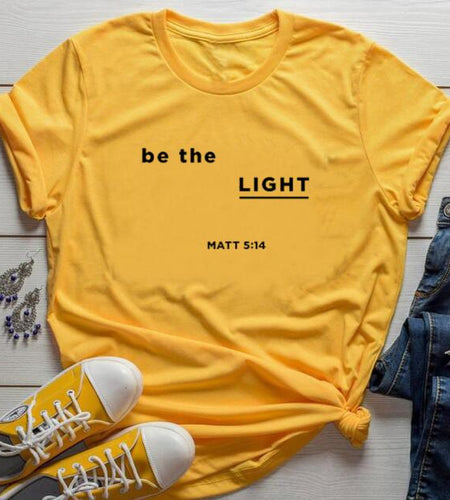 Be The Light Matt Christian Statement Shirt-unisex-wanahavit-gold tee black text-M-wanahavit