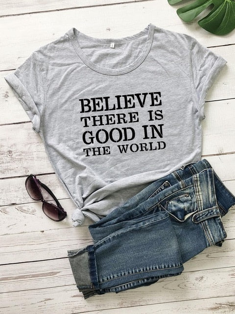 Believe There Is Good In The World Christian Statement Shirt-unisex-wanahavit-gray tee black text-XXXL-wanahavit