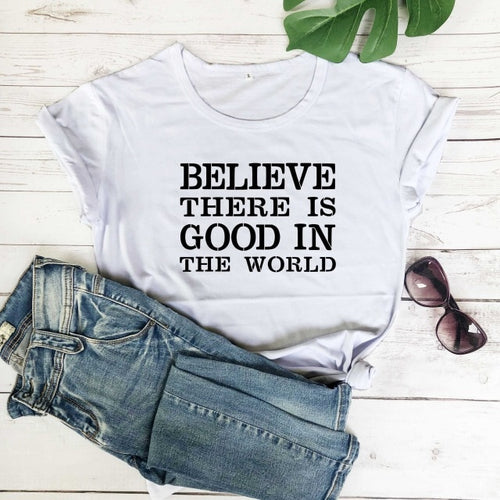 Load image into Gallery viewer, Believe There Is Good In The World Christian Statement Shirt-unisex-wanahavit-white tee black text-S-wanahavit
