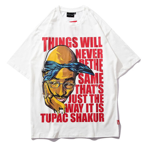 Load image into Gallery viewer, Tupac The Way It Is Printed Hip Hop Streetwear Loose Tees-unisex-wanahavit-White-Asian L-wanahavit
