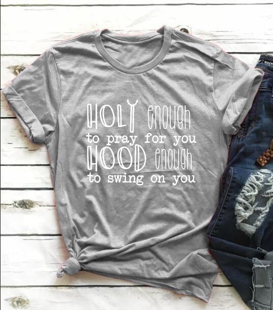 Holy Enough To Pray For You Hood Enough to Swing On You Christian Statement Shirt-unisex-wanahavit-gray tee white text-S-wanahavit