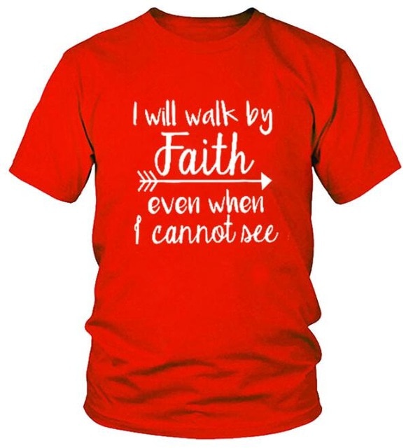 I Will Walk By Faith Even When I Cannot See Christian Statement Shirt-unisex-wanahavit-red tee white text-S-wanahavit