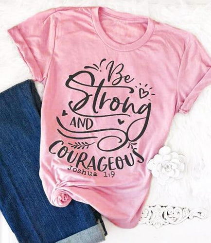 Load image into Gallery viewer, Be Strong And Courageous Joshua 1:9 Christian Statement Shirt-unisex-wanahavit-pink tee black text-L-wanahavit
