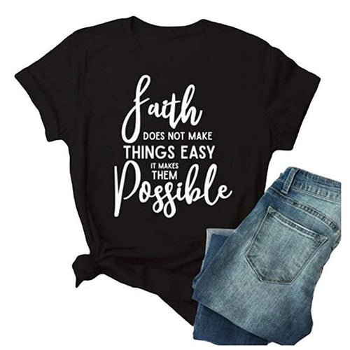 Load image into Gallery viewer, Faith Does Not Make Things Easy It Makes Them Possible Christian Statement Shirt-unisex-wanahavit-black tee white text-L-wanahavit
