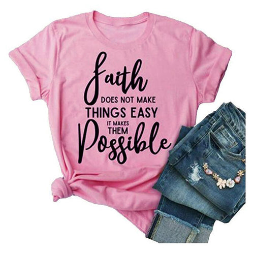 Load image into Gallery viewer, Faith Does Not Make Things Easy It Makes Them Possible Christian Statement Shirt-unisex-wanahavit-pink tee black text-L-wanahavit
